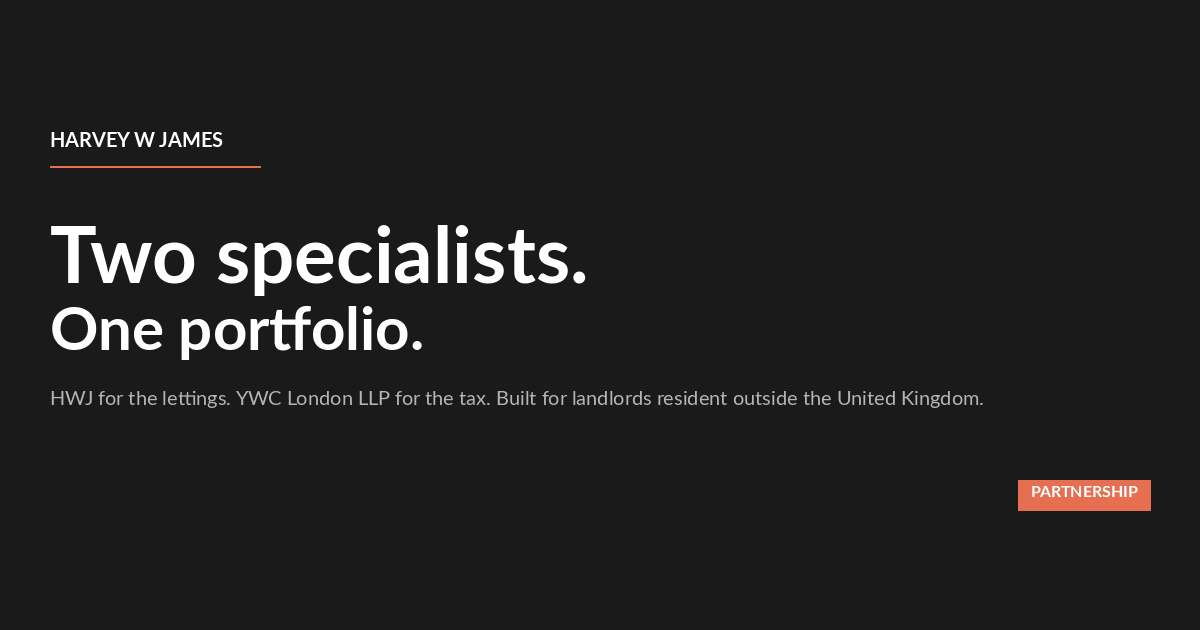 Harvey W James – Overseas Landlords (London) — Property management for overseas landlords